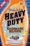 [Uncle John's Bathroom Reader 23] • Heavy Duty